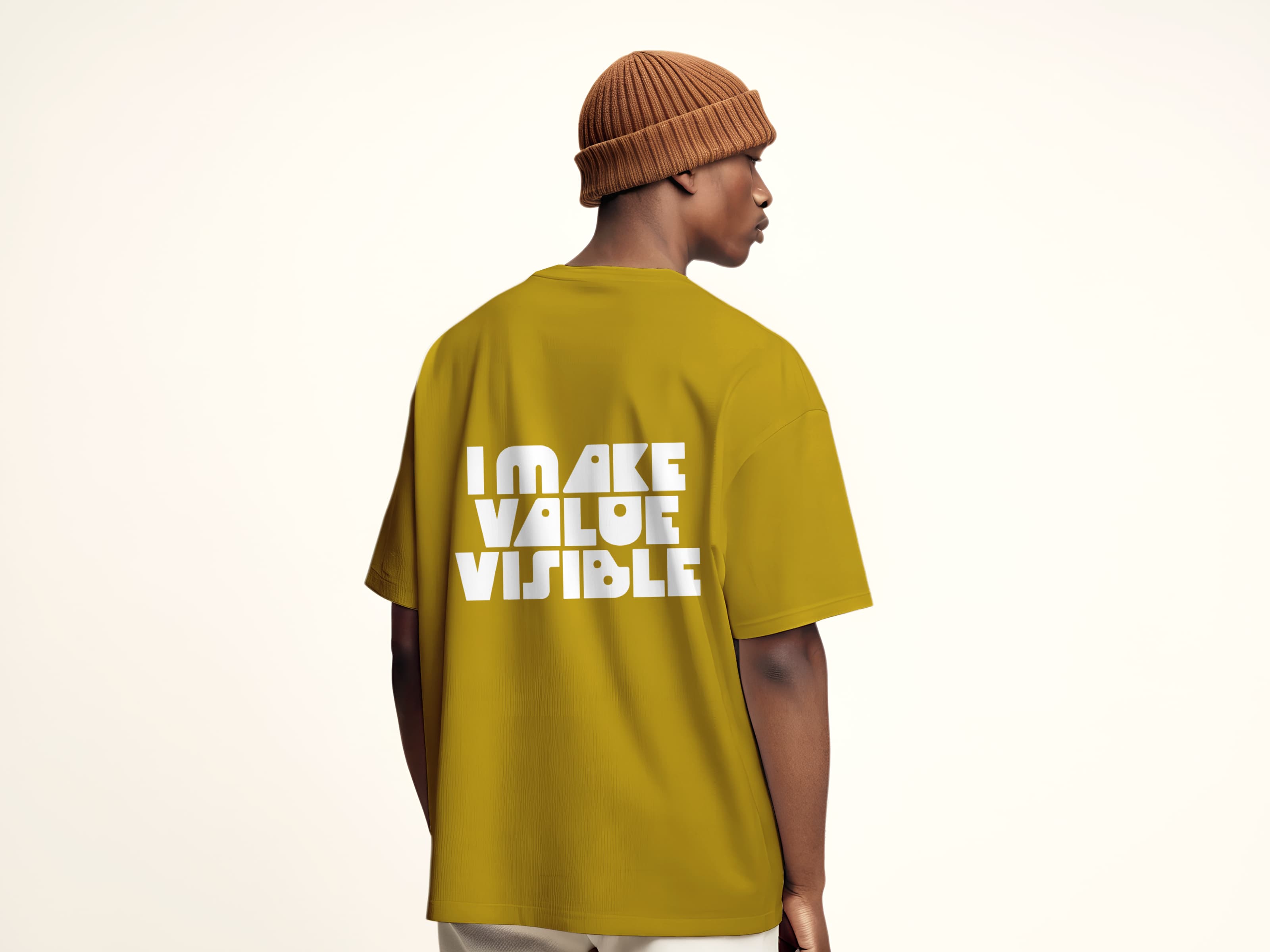 I make value visible shirt — “I make value visible” printed on the back